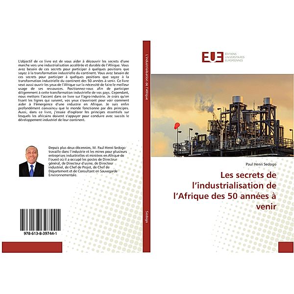 Les secrets de l'industrialisation de l'Afrique des 50 années à venir, Paul Henri Sedogo