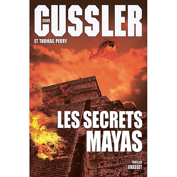 Les secrets mayas / Grand Format, Clive Cussler