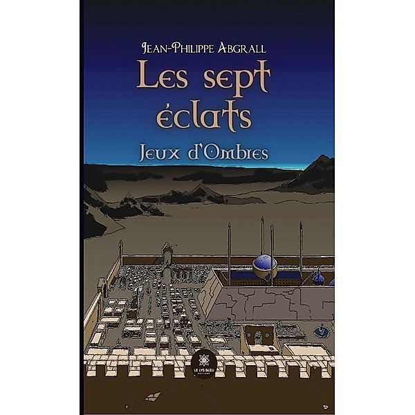 Les sept éclats, Jean-Philippe Abgrall