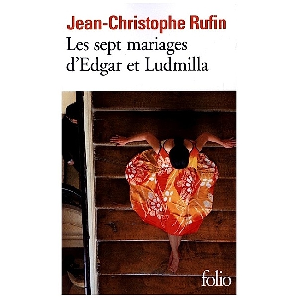 Les sept mariages d'Edgar et Ludmilla, Jean-Christophe Rufin