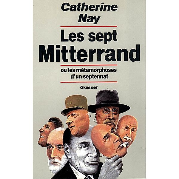 Les sept Mitterrand / Littérature, Catherine Nay