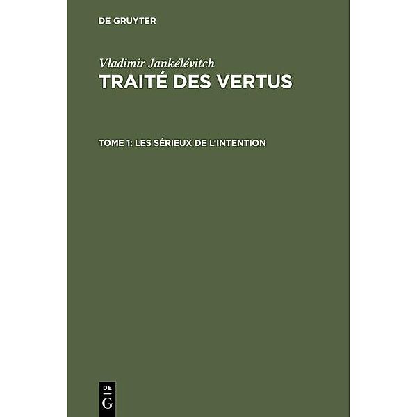 Les sérieux de l'intention, Vladimir Jankélévitch