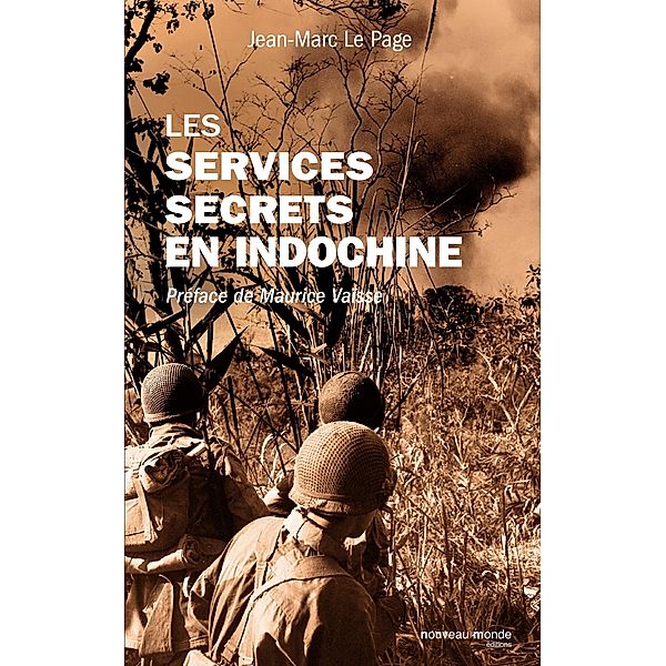 Les services secrets en Indochine, Jean-Marc Le Page