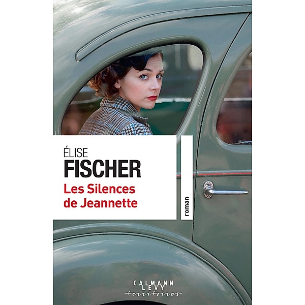 Les Silences de Jeannette / Cal-Lévy-Territoires, Elise Fischer