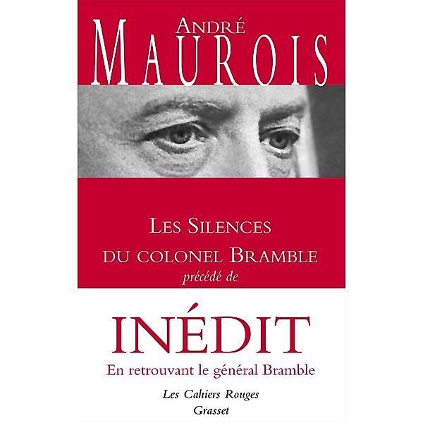 Les silences du colonel Bramble / Les Cahiers Rouges, André Maurois