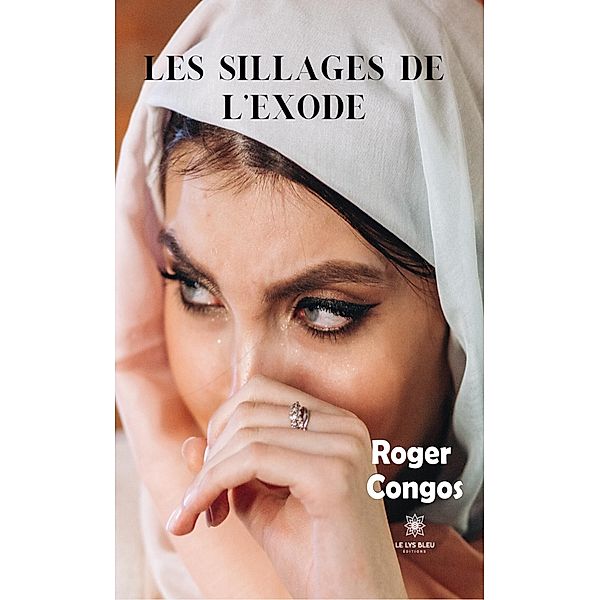 Les sillages de l'exode, Roger Congos