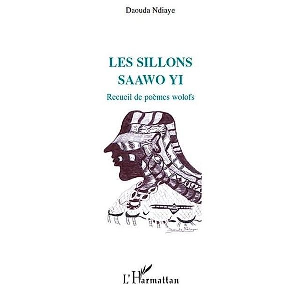 Les sillons - saawo yi - recueil de poemes wolofs / Hors-collection, Daouda Ndiaye