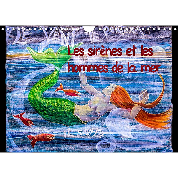 Les sirènes et les hommes de la mer (Calendrier mural 2023 DIN A4 horizontal), Regina Blome-Weichert