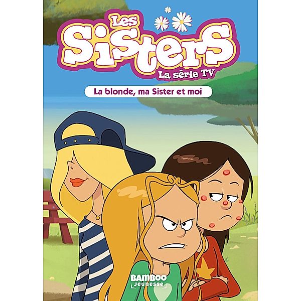 Les Sisters - La Série TV - Poche - tome 31