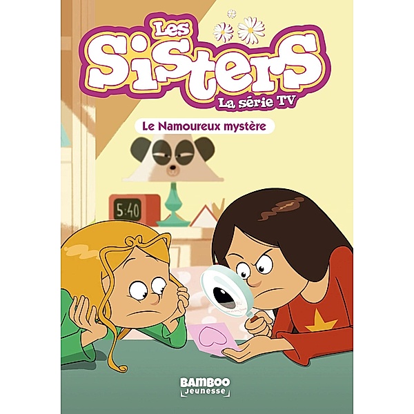 Les Sisters - La Série TV - Poche - tome 36 / Sisters (Les) dessin animé - poche Bd.36