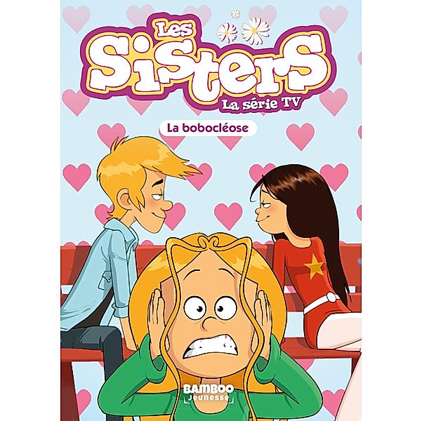 Les Sisters - La Série TV - Poche - tome 56