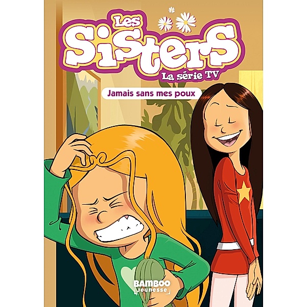 Les Sisters - La Série TV - Poche - tome 60