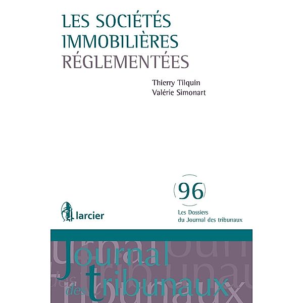 Les sociétés immobilières réglementées, Valérie Simonart, Thierry Tilquin