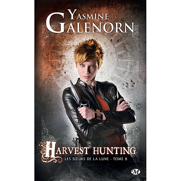 Les Soeurs de la lune, T8 : Harvest Hunting / Les S urs de la lune Bd.8, Yasmine Galenorn