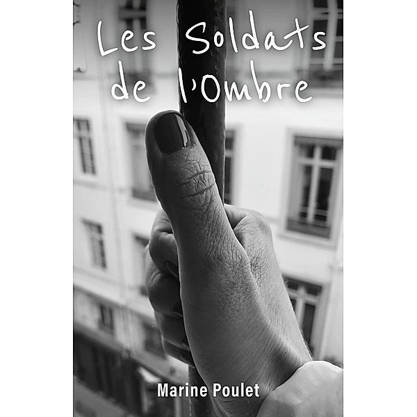 Les Soldats de l'Ombre / Librinova, Poulet Marine Poulet