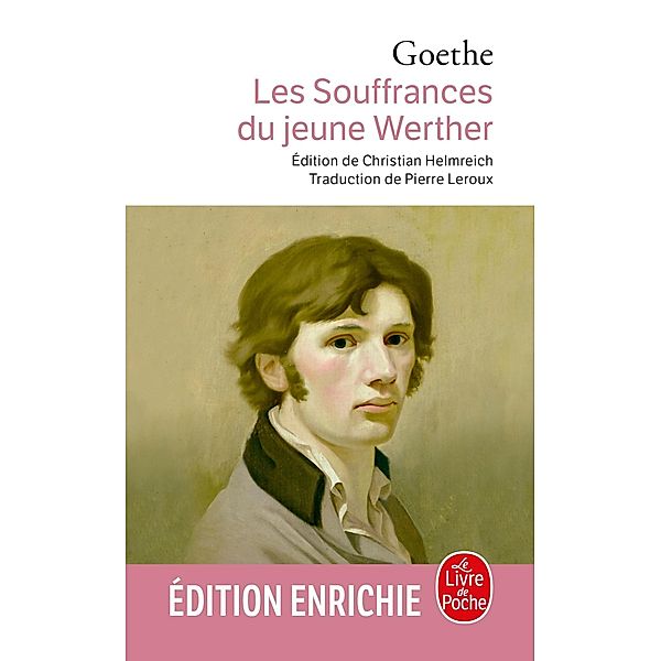Les Souffrances du jeune Werther / Classiques, Johann Wolfgang Goethe