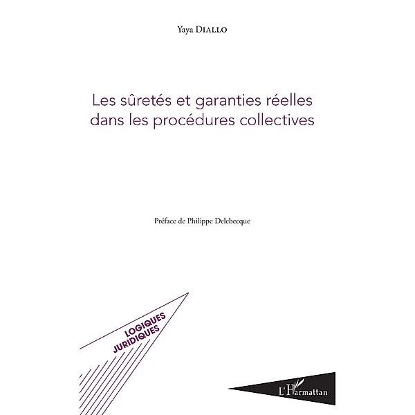 Les sûretés et garanties réelles dans les procédures collectives, Diallo Yaya Diallo