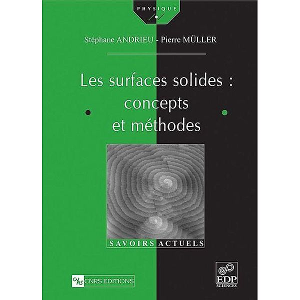 Les surfaces solides : concepts et méthodes, Stéphane Andrieu, Pierre Müller