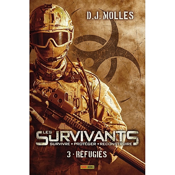 Les survivants T03 / Les survivants Bd.3, D. J. Molles