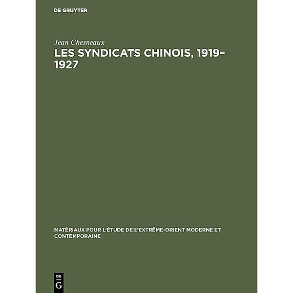 Les syndicats chinois, 1919-1927, Jean Chesneaux