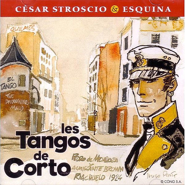 Les Tangos De Corto, Cesar Stroscio & Esquina