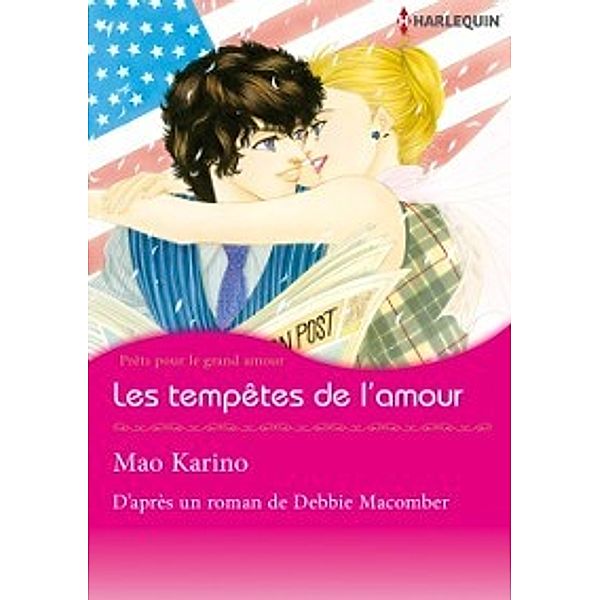 Les tempetes de l'amour, Debbie Macomber