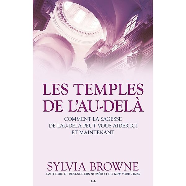 Les temples de l'Au-dela, Browne Sylvia Browne