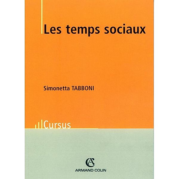 Les temps sociaux / Sociologie, Simonetta Tabboni