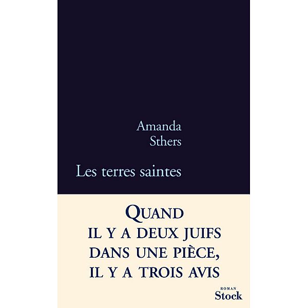 Les terres saintes / La Bleue, Amanda Sthers