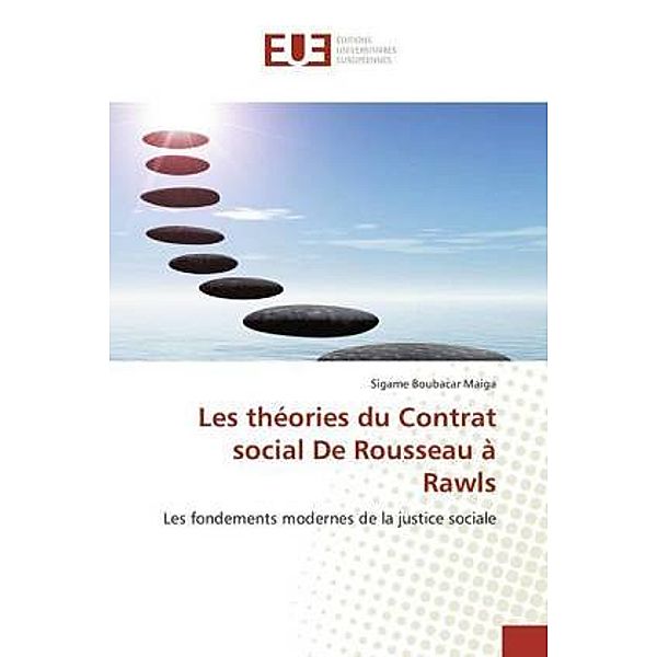 Les théories du Contrat social De Rousseau à Rawls, Sigame Boubacar Maiga