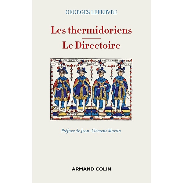 Les thermidoriens -  Le Directoire / Hors Collection, Georges Lefebvre