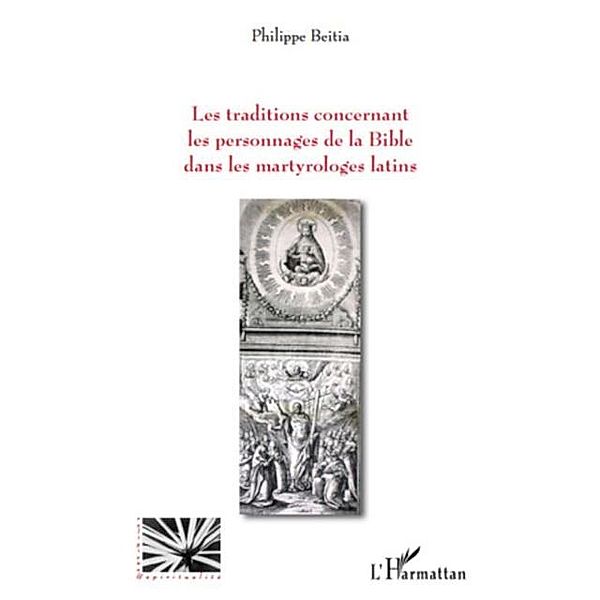 Les traditions concernant les personnages de la bible - dans / Hors-collection, Philippe Betia