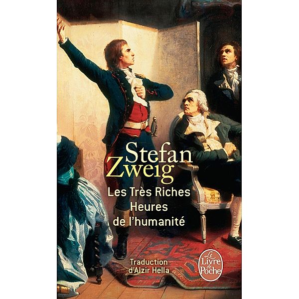 Les Très Riches Heures de l'humanité / Littérature, Stefan Zweig