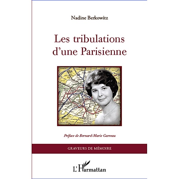 Les tribulations d'une parisienne, Preface de Bernard Preface de Bernard