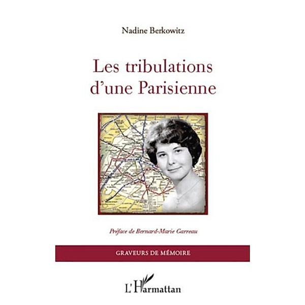 Les tribulations d'une parisienne / Hors-collection, Preface de Bernard