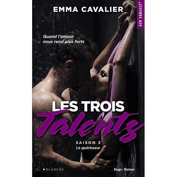 Les trois talents - Tome 03 / Les trois talents Bd.3, Emma Cavalier