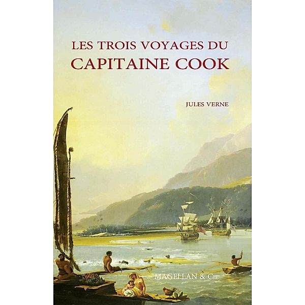 Les Trois Voyages du capitaine Cook, Jules Verne