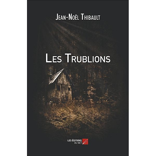 Les Trublions, Thibault Jean-Noel Thibault