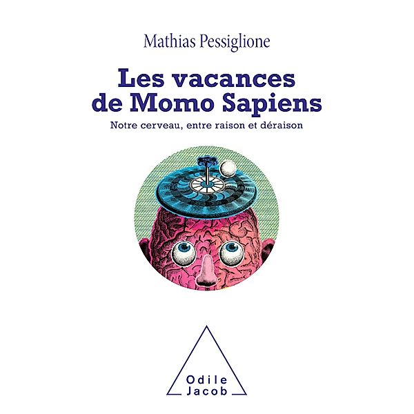 Les Vacances de Momo Sapiens, Pessiglione Mathias Pessiglione