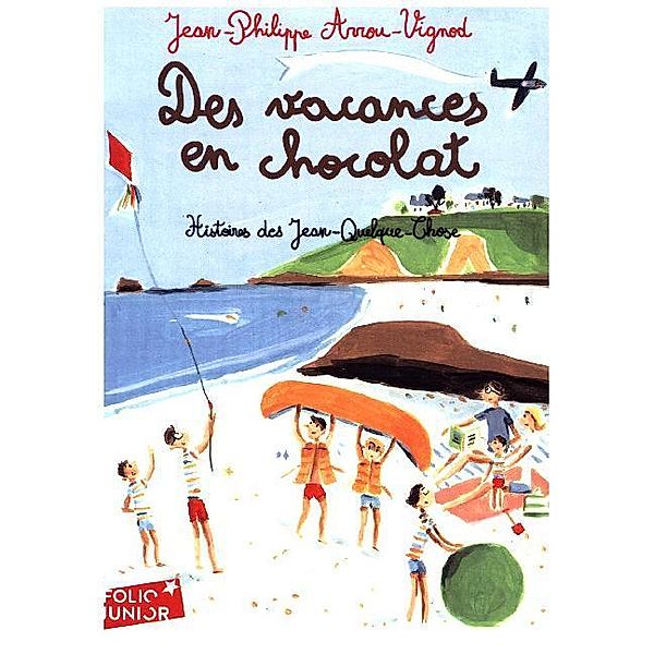 Les vacances en chocolat, Jean-Phillipe Arrou-Vignod