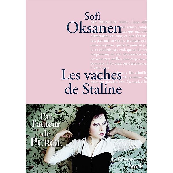 Les vaches de Staline / La cosmopolite, Sofi Oksanen