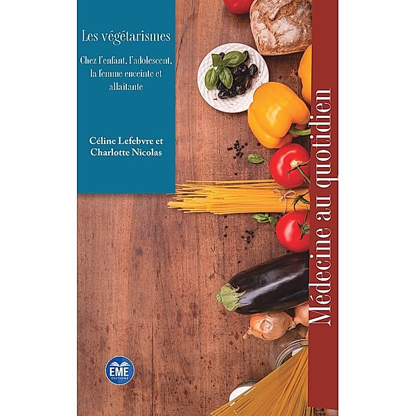 Les vegetarismes, Lefebvre Celine Lefebvre