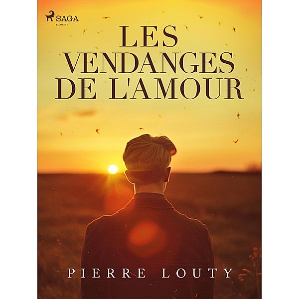 Les Vendanges de l'amour, Pierre Louty