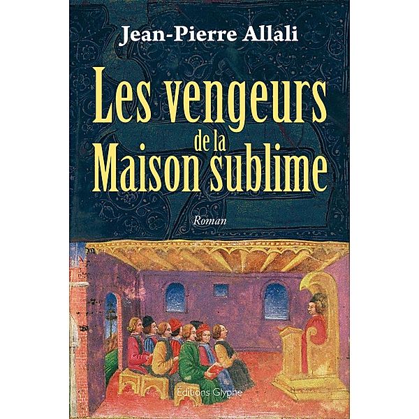 Les Vengeurs de la Maison sublime, Jean-Pierre Hallali