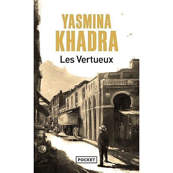 Les Vertueux, Yasmina Khadra
