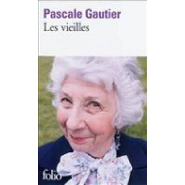 Les vieilles, Pascale Gautier