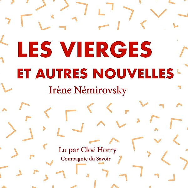 Les vierges et autres nouvelles, Irène Némirovsky