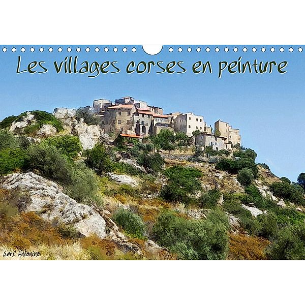 Les villages corses en peinture (Calendrier mural 2021 DIN A4 horizontal)