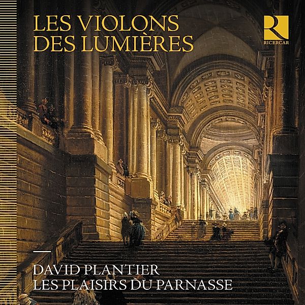 Les Violons Des Lumières, David Plantier, Les plaisirs du Parnasse