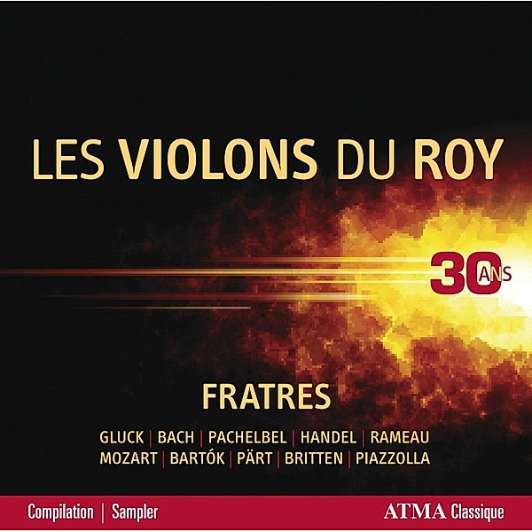Les Violons Du Roy-30 Ans, Les Violons du Roy